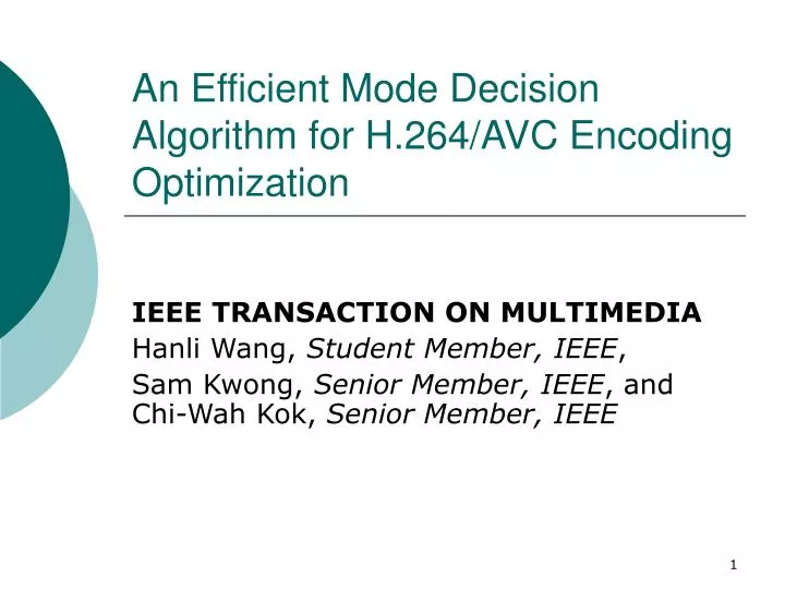 an efficient mode decision algorithm for h 264 avc encoding optimization