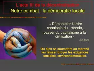 l acte iii de la d centralisation notre combat la d mocratie locale