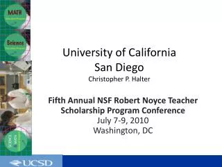 University of California San Diego Christopher P. Halter