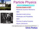 Particle Physics - slide 1
