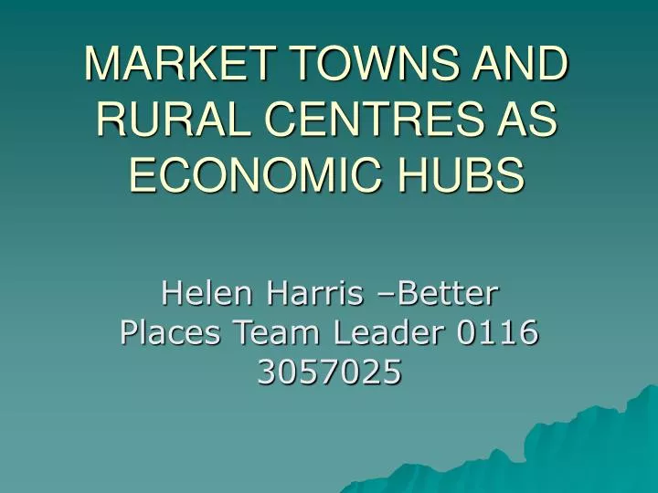 market towns and rural centres as economic hubs