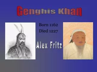 Born 1162 Died 1227