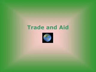 Trade and Aid