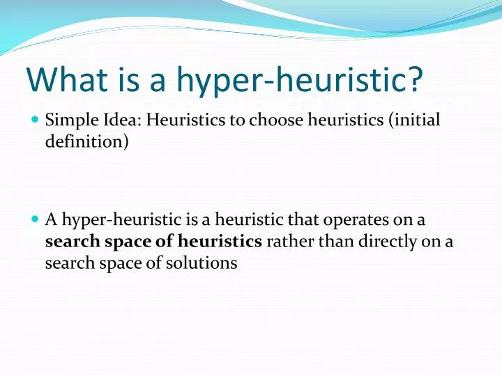 what is a hyper heuristic