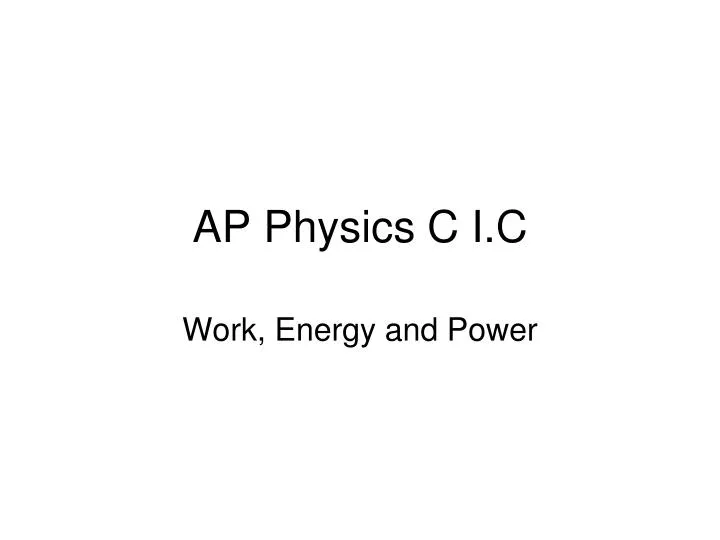 ap physics c i c