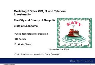 Public Technology Incorporated GIS Forum Ft. Worth, Texas November 29, 2006