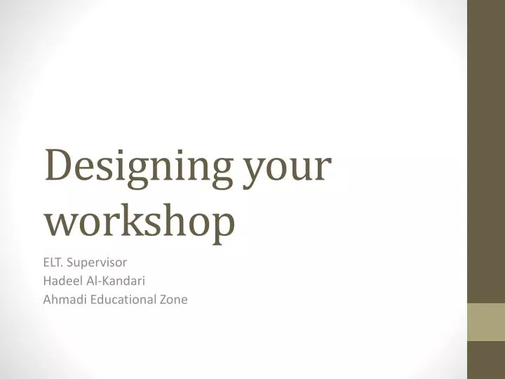 designing your workshop