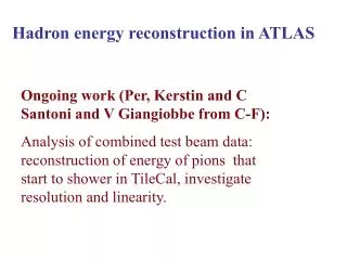 Hadron energy reconstruction in ATLAS