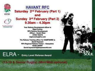 HAVANT RFC Saturday 2 nd February (Part 1) and Sunday 3 rd February (Part 2)