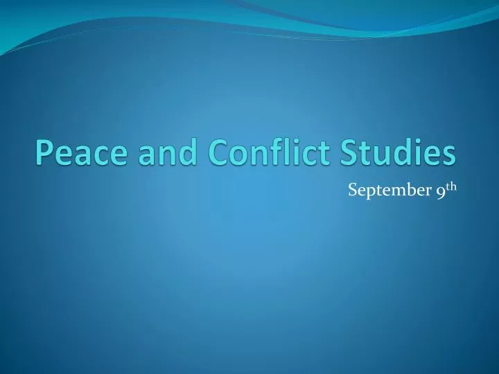 peace and conflict studies