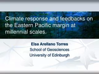 Climate response and feedbacks on the Eastern Pacific margin at millennial scales.