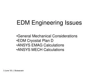EDM Engineering Issues