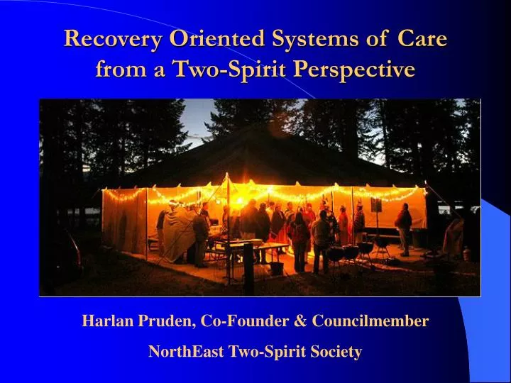 recovery oriented systems of care from a two spirit perspective