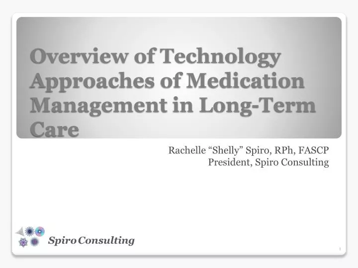 overview of technology approaches of medication management in long term care