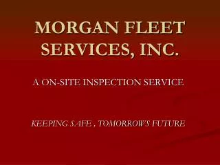 MORGAN FLEET SERVICES, INC.