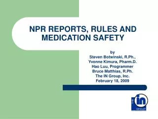 NPR REPORTS, RULES AND MEDICATION SAFETY