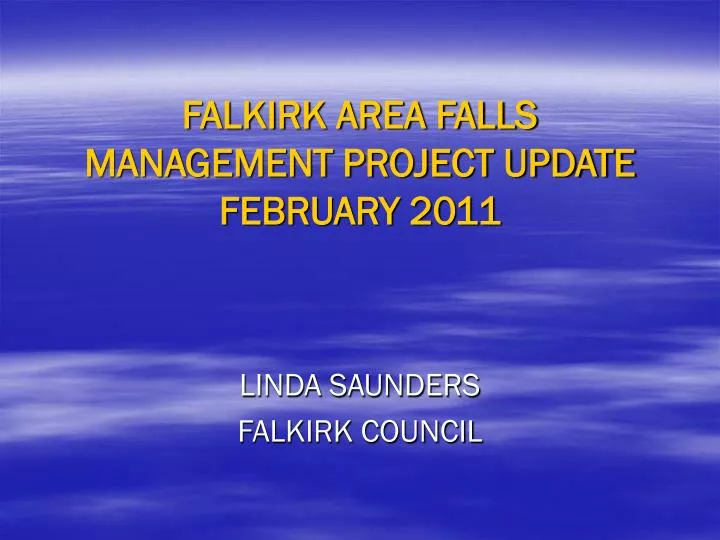 falkirk area falls management project update february 2011