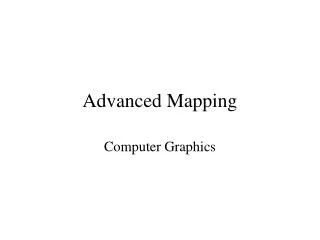 Advanced Mapping