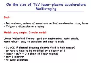 On the size of TeV laser-plasma accelerators Multistaging