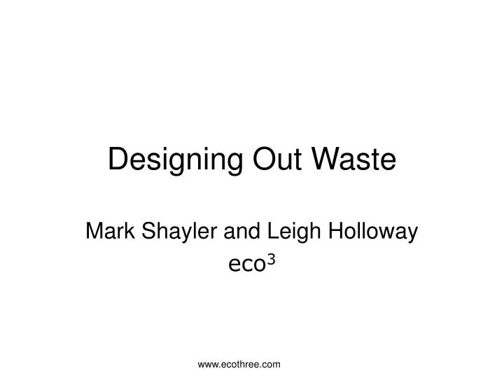 designing out waste