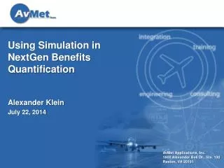 Using Simulation in NextGen Benefits Quantification