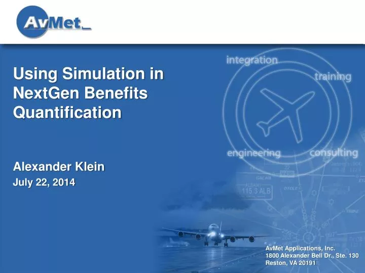 using simulation in nextgen benefits quantification