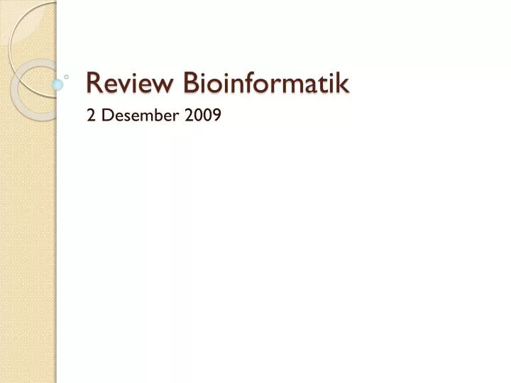 review bioinformatik