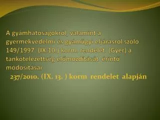 237 2010 ix 13 korm rendelet alapj n