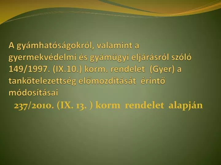 237 2010 ix 13 korm rendelet alapj n