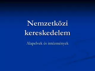 nemzetk zi kereskedelem