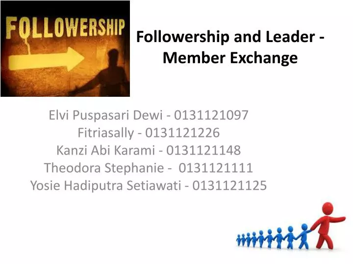 followership and leader m ember exchange
