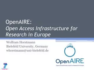 OpenAIRE: Open Access Infrastructure for Research in Europe