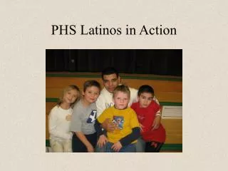 PHS Latinos in Action