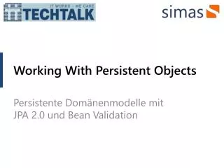 working with persistent objects