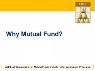 Why Mutual Fund?