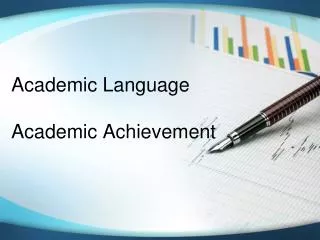 Academic Language Academic Achievement