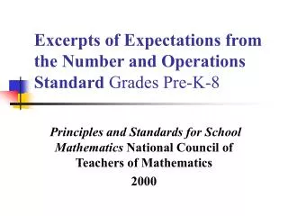 Excerpts of Expectations from the Number and Operations Standard Grades Pre-K-8