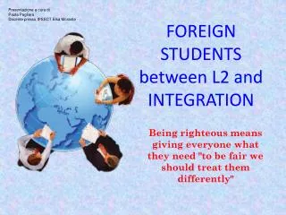 FOREIGN STUDENTS between L2 and INTEGRATION