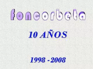 10 a os 1998 2008