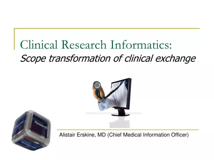 clinical research informatics scope transformation of clinical exchange