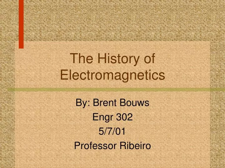 the history of electromagnetics