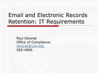 Email and Electronic Records Retention: IT Requirements
