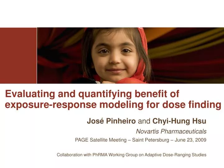 evaluating and quantifying benefit of exposure response modeling for dose finding