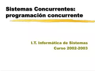 sistemas concurrentes programaci n concurrente