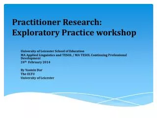 Practitioner Research: Exploratory Practice workshop