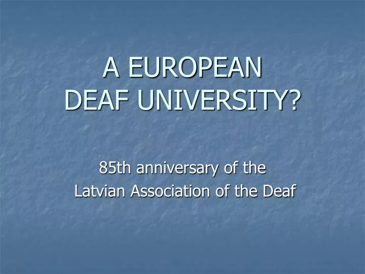 a european deaf university