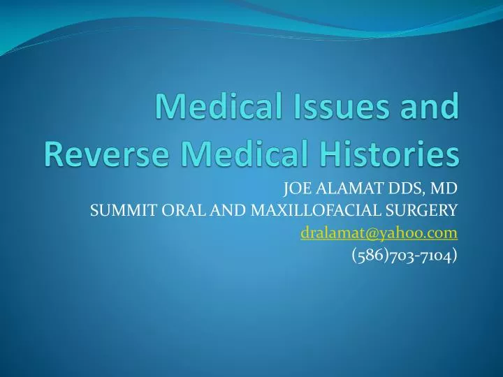 medical issues and reverse medical histories