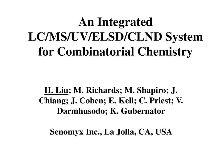 an integrated lc ms uv elsd clnd system for combinatorial chemistry