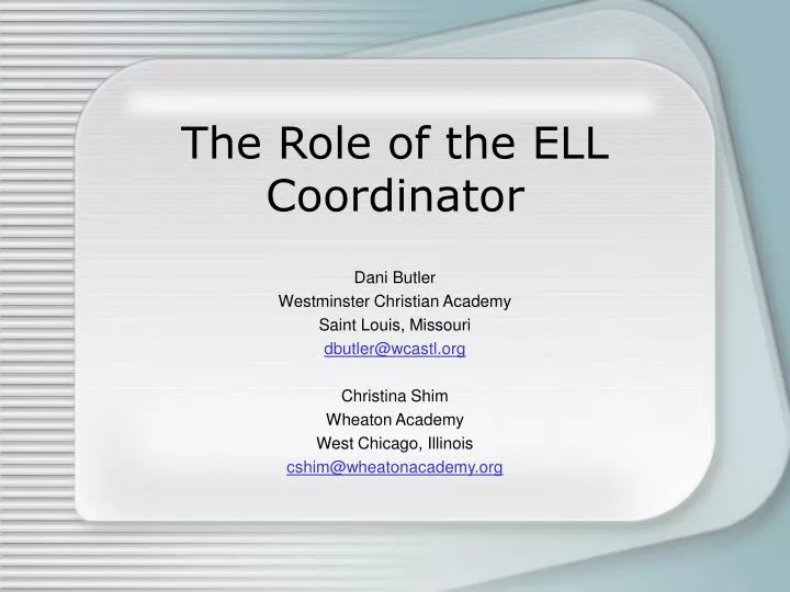 the role of the ell coordinator