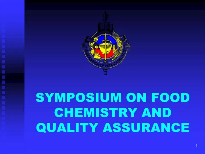 symposium on food chemistry and quality assurance